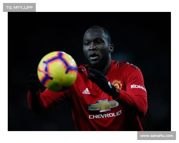 卢卡库加盟曼联的深层动因与转会背后隐秘利益链解析